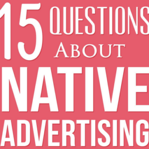 15 Questions About Native Advertising by Massimo Moruzzi