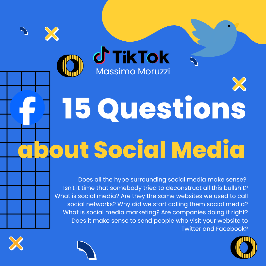 15 Questions about Social Media by Massimo Moruzzi